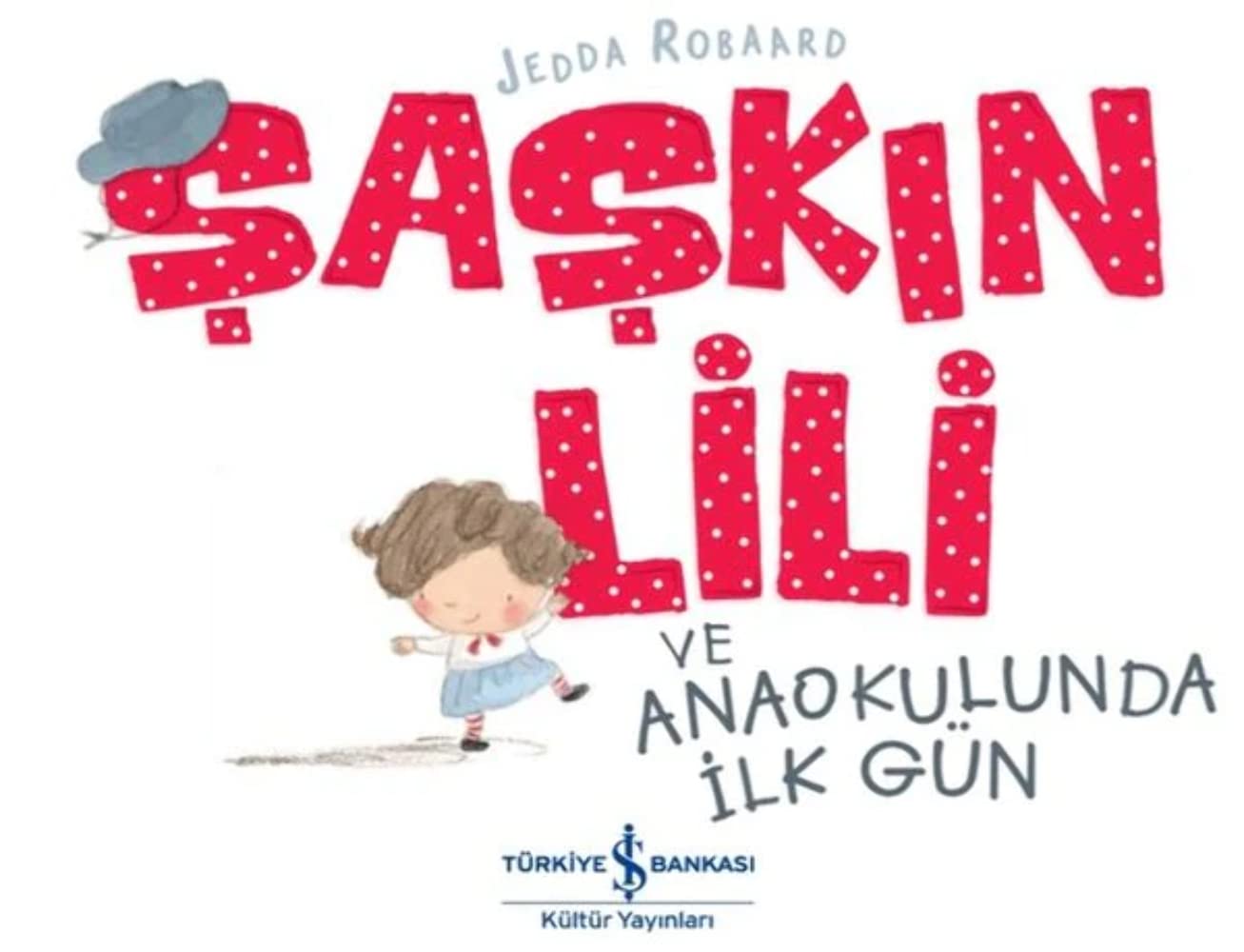 Şaşkın Lili ve Anaokulunda İlk Gün book
