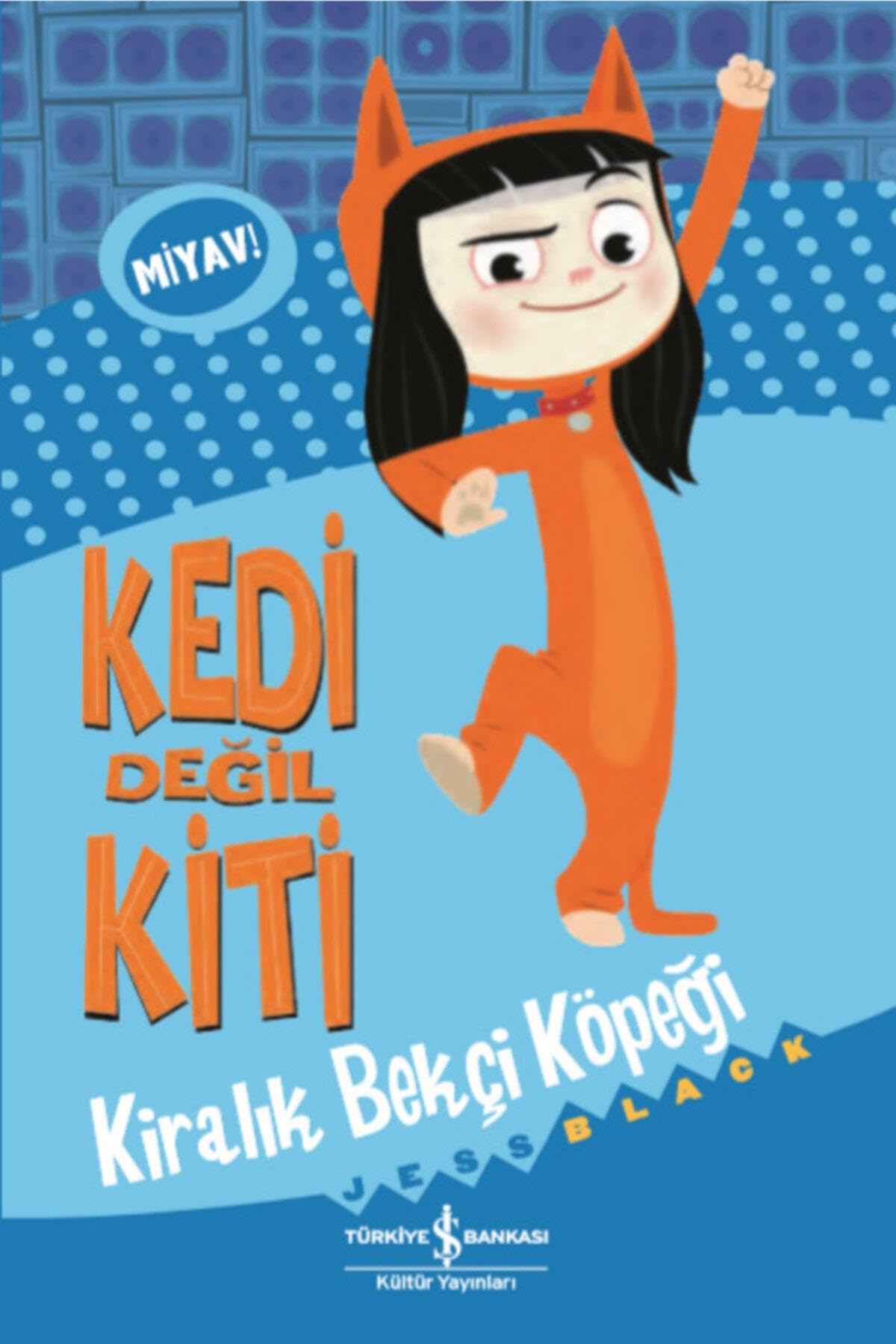 Kedi Degil Kiti - Kiralik Bekci Köpegi Fairy Tales & Legends