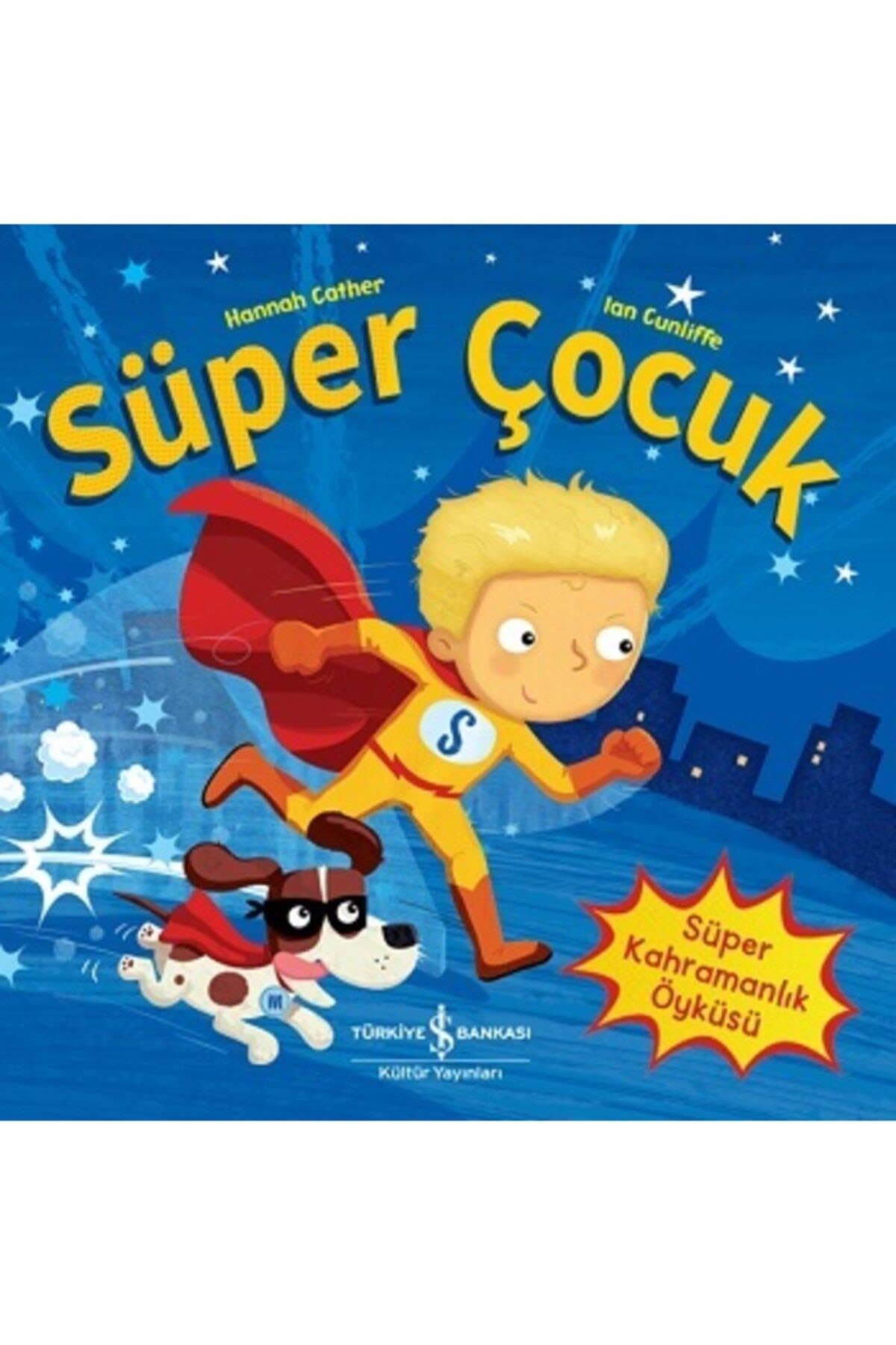 Süper Çocuk: Süper Kahramanlık Öyküsü book