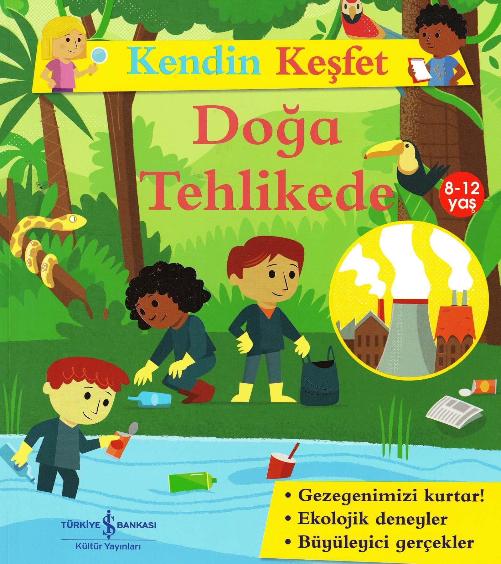 Kendin Keşfet - Doğa Tehlikede: (8-12 Yaş) Social Sciences