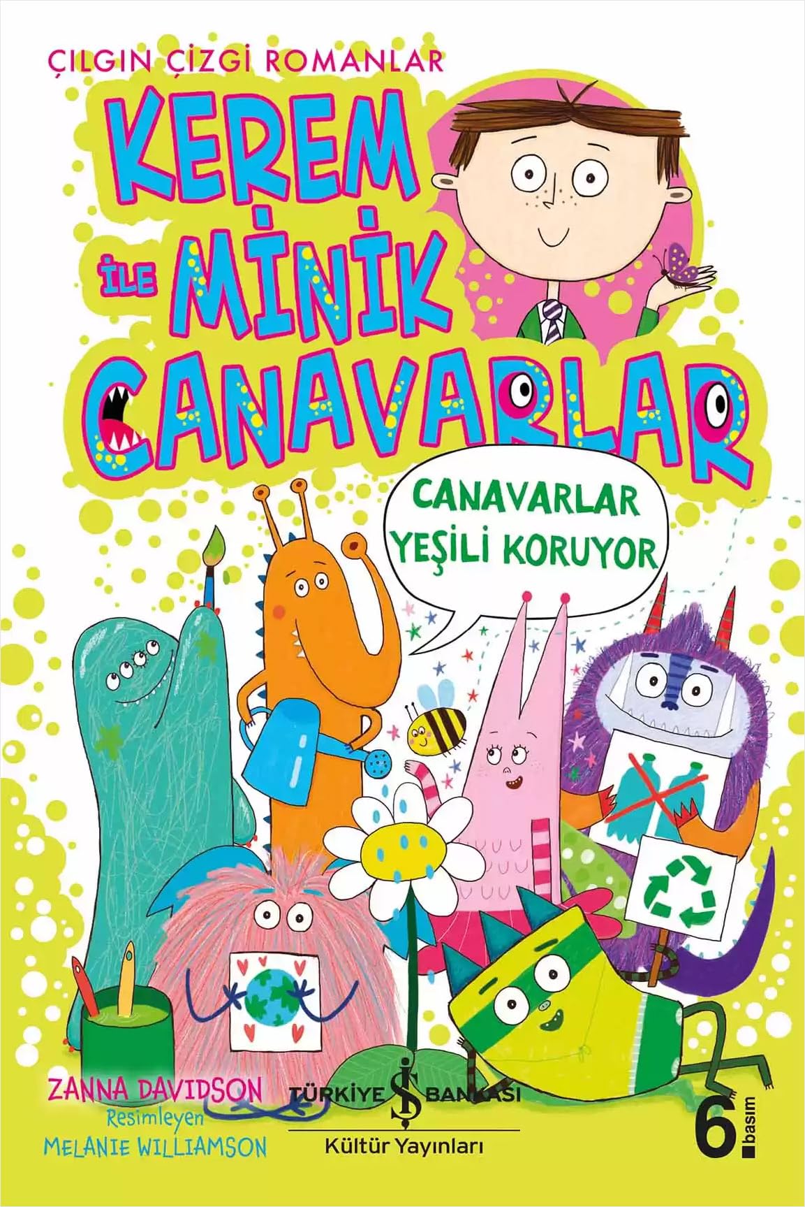 Kerem İle Minik Canavarlar - Canavarlar Yeşili Koruyor: Çılgın Çizgi Romanlar Manga