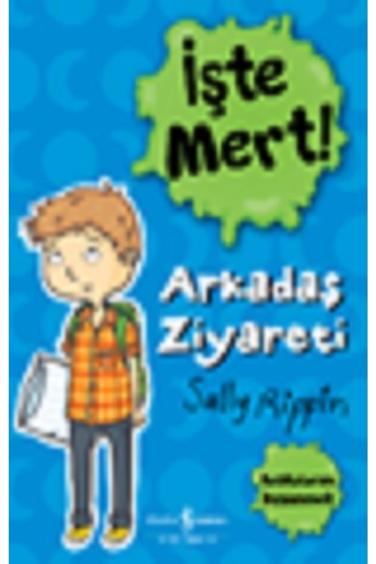 İşte Mert! - Arkadaş Ziyareti - Başkalarını Düşünmek book