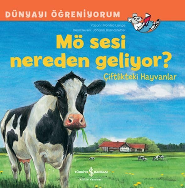 Mö Sesi Nereden Geliyor? / Çiftlikteki Hayvanlar Dünyayı Öğreniyorum book