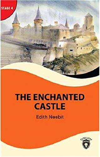 The Enchanted Castle - Stage 4; Alistirma ve Sözlük Ilaveli book