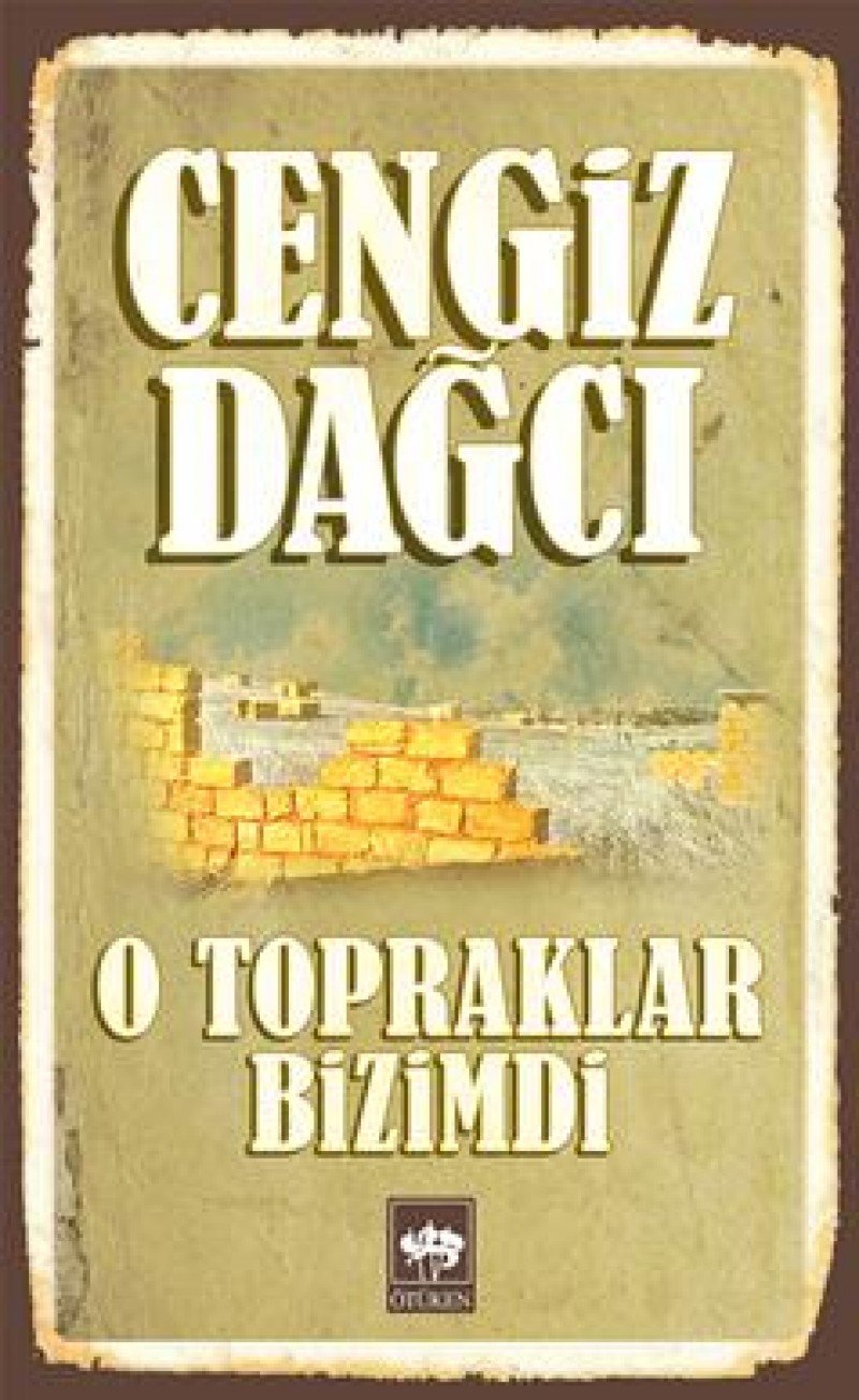 O Topraklar Bizimdi Historical Fiction