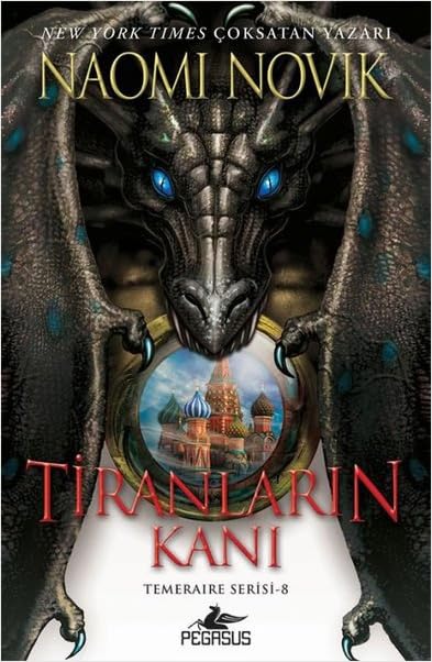Tiranlarin Kani - Temeraire Serisi 8 Action & Adventure