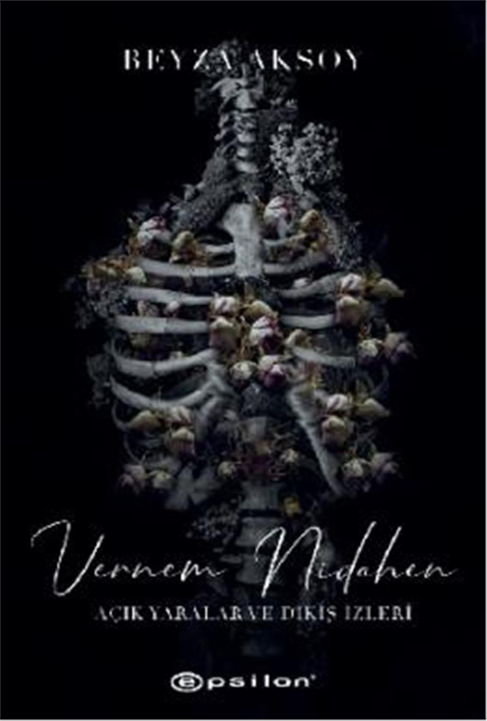 Vernem Nidahen: Acik Yaralar ve Dikis Izleri 2 Historical Fiction
