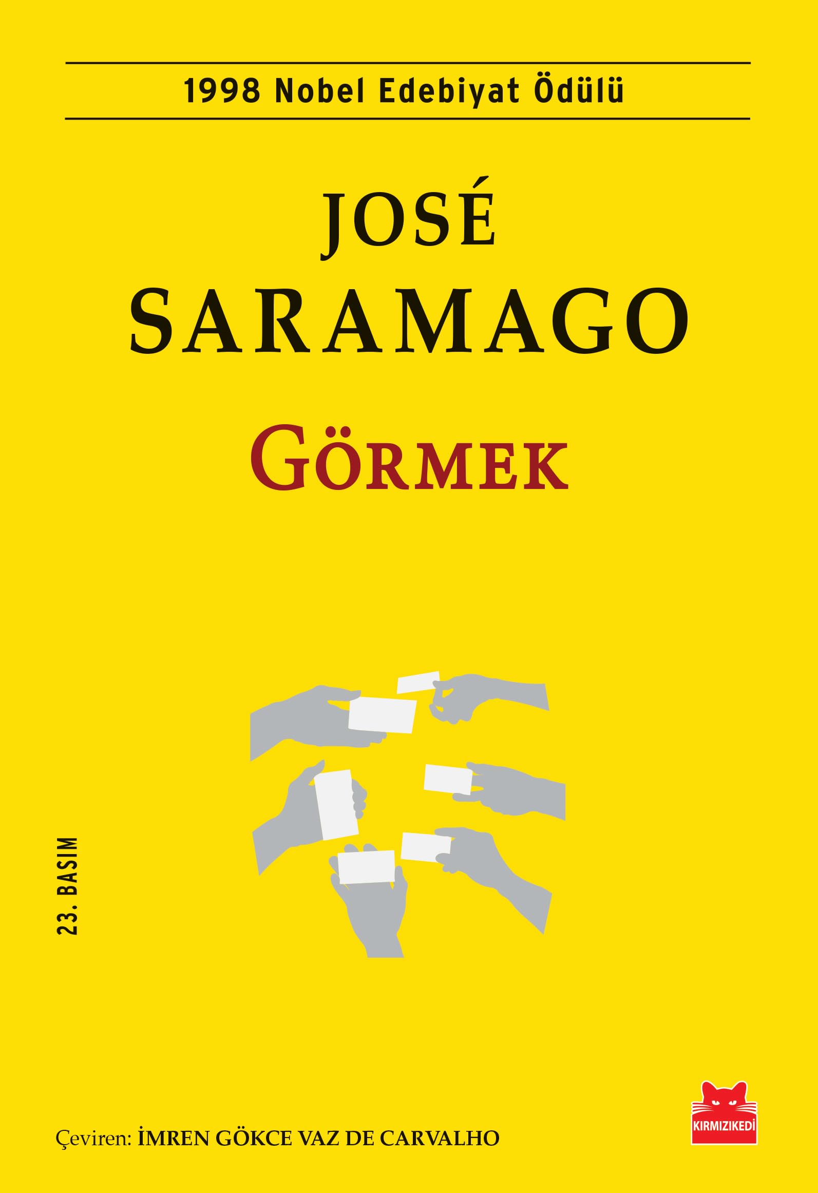 Görmek; 1998 Nobel Edebiyat Ödülü Historical Fiction