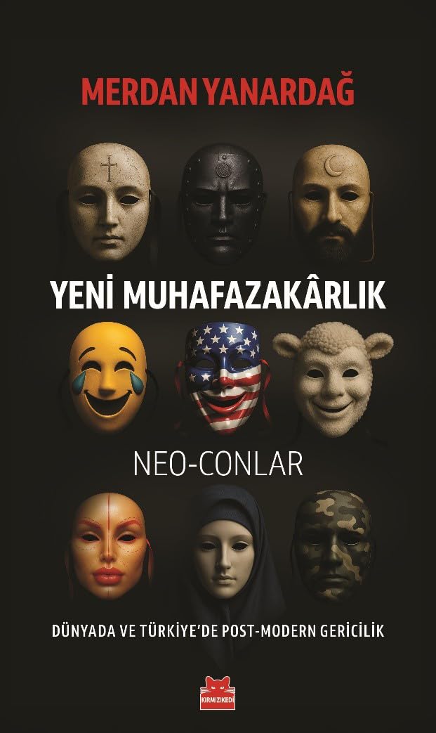 Yeni Muhafazakarlik - Neo-Conlar Politics & History
