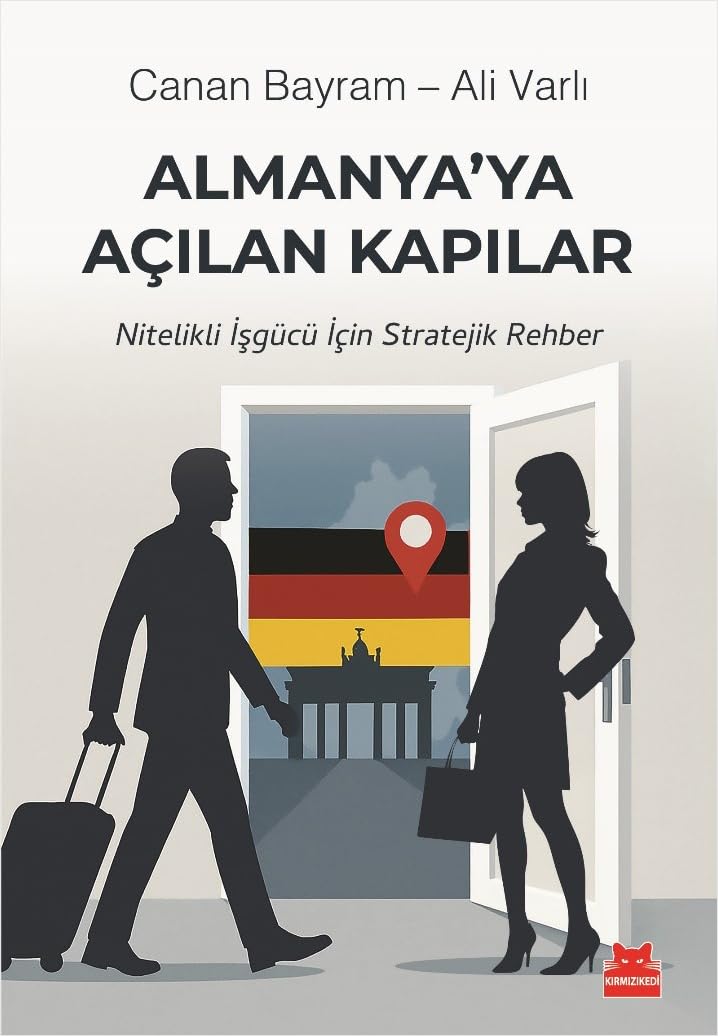Almanya’ya Açılan Kapılar: Nitelikli İşgücü için Stratejik Rehber General education