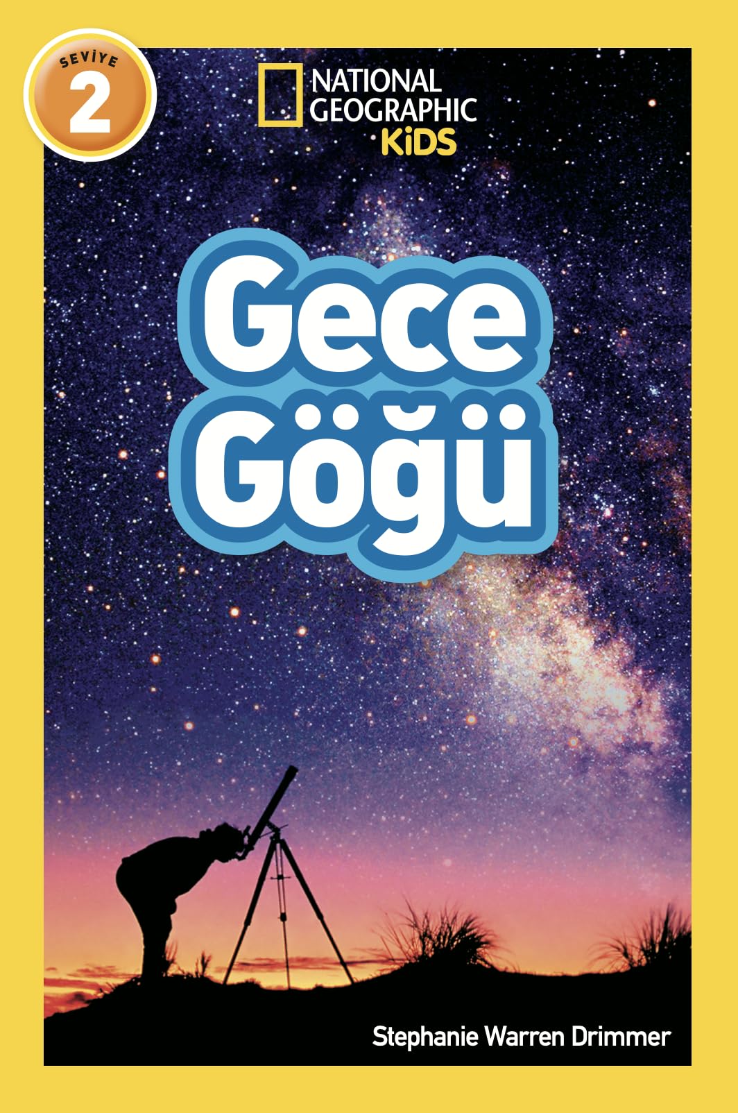 Gece Göğü;Natıonal Geographıc Kıds Fairy Tales & Legends