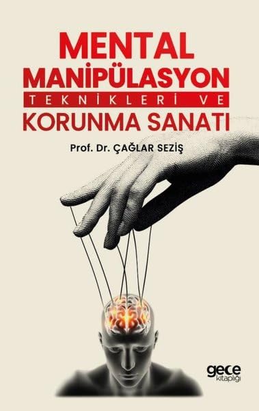 Mental Manipülasyon Teknikleri ve Korunma Sanatı Psychology