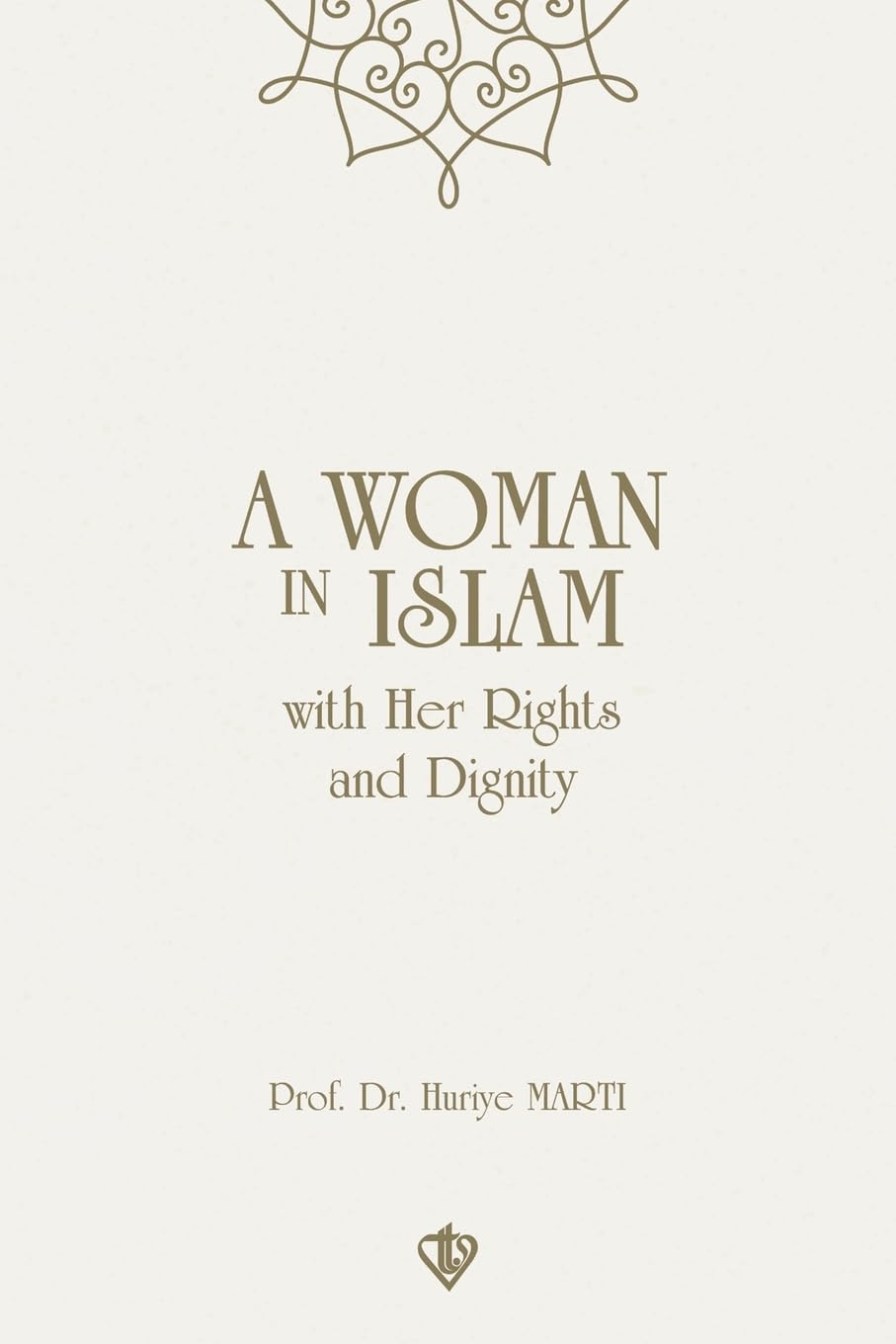 A Woman in Islam with her Rights and Dignity Books
