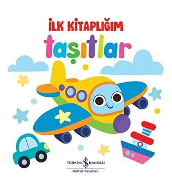 İlk Kitaplığım - Taşıtlar (Ciltli) Contemporary literature
