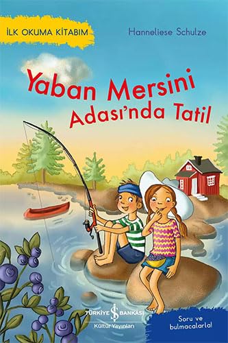Yaban Mersini Adası’nda Tatil: İlk Okuma Kitabım Fairy Tales & Legends