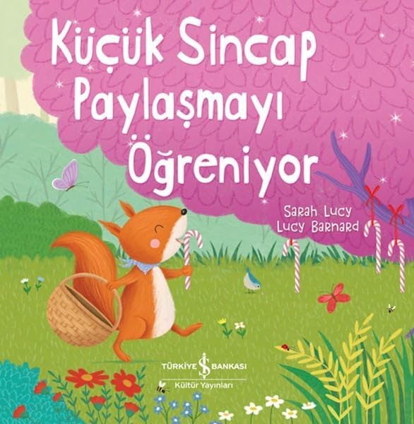 Küçük Sincap Paylaşmayı Öğreniyor Books