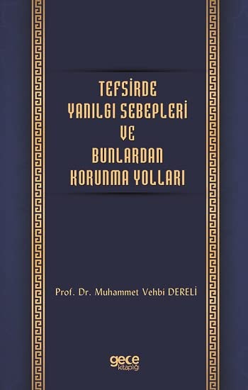 Tefsirde Yanılgı Sebepleri ve Bunlardan Korunma Yolları Books