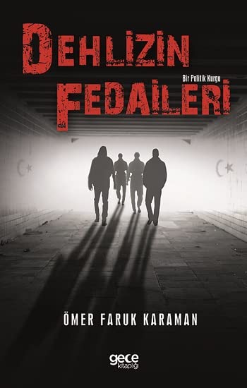 Delhizin Fedaileri - Bir Politik Kurgu Books