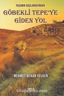 Yaşamın Başlangıcından Göbekli Tepe'ye Giden Yol Books
