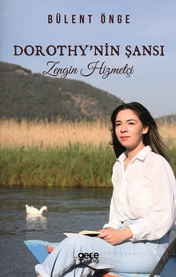 Dorothy'nin Şansı - Zengin Hizmetçi Books