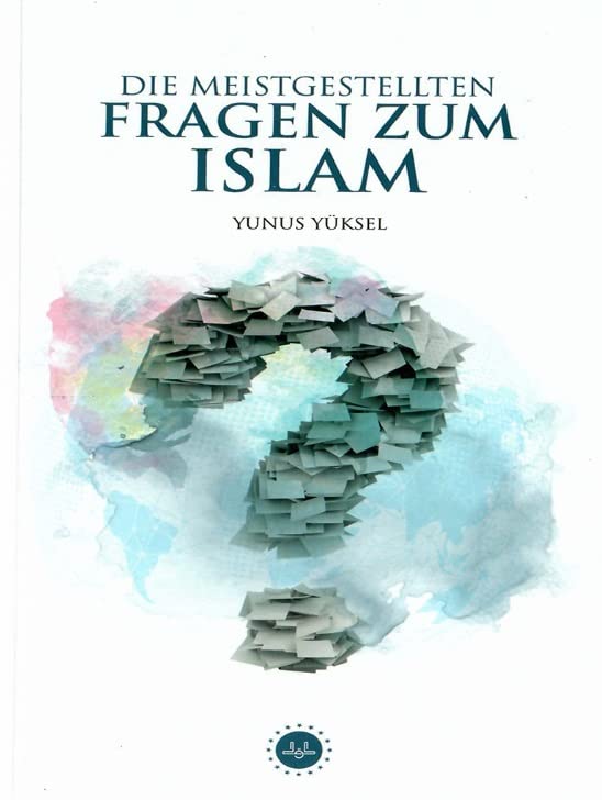 Die Meistgestellten Fragen zum Islam ( Erkam Verlag GmbH ) Religion & Esotericism