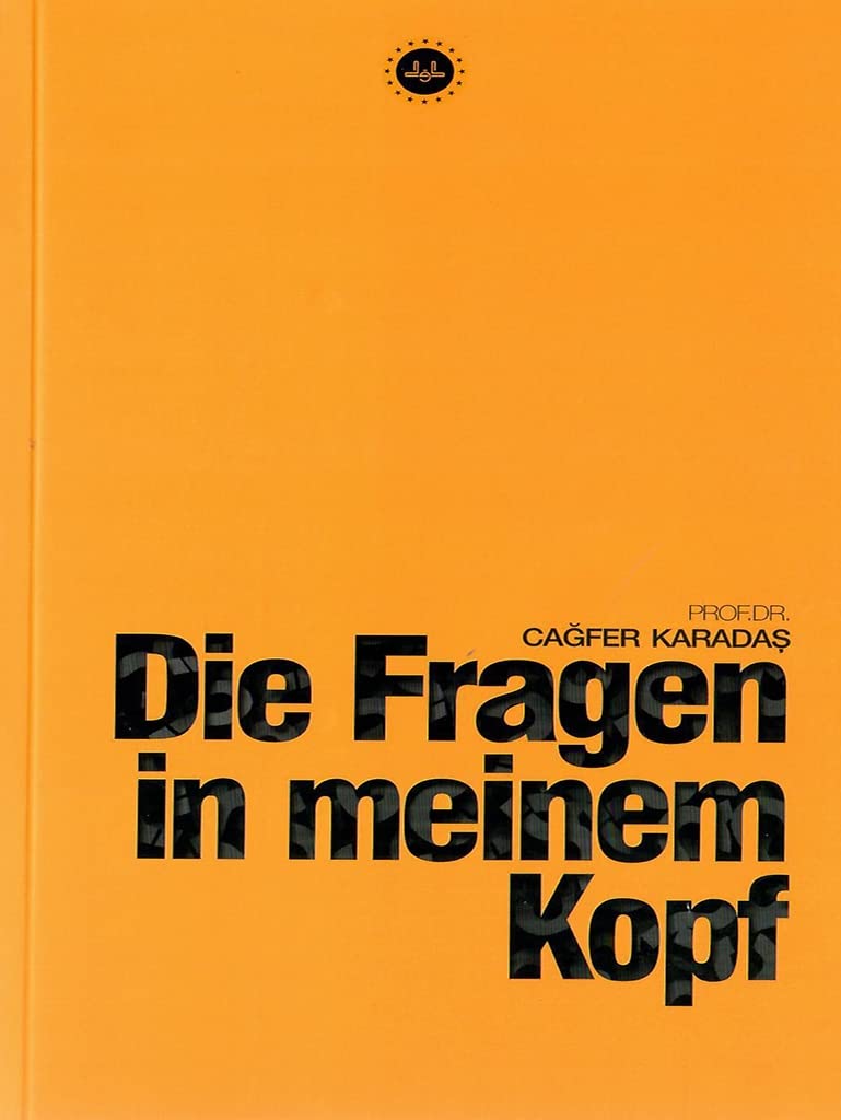 Die Fragen in meinem Kopf ( Kafama Takilanlar Almanca ) Religion & Esotericism