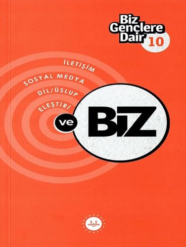 Biz Gençlere Dair 10 - İletişim Sosyal Medya Dil Üslup Eleştiri ve Biz Religion & Esotericism