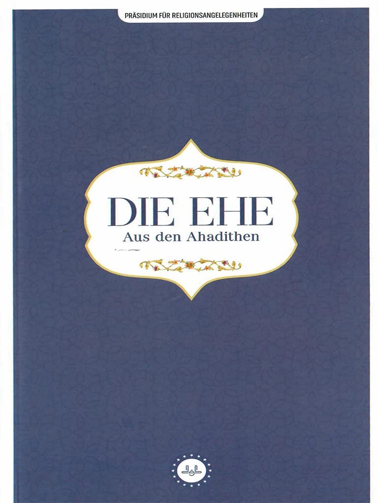 Die Ehe Aus Den Ahadithen (Hadislerle Evlilik) Almanca Religion & Esotericism