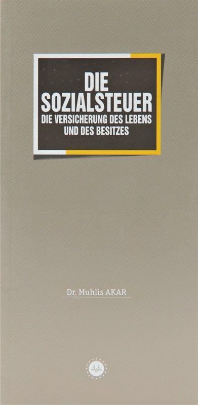 Die Sozialsteuer Malın Ve Canın Sigortası Zekat Almanca Books