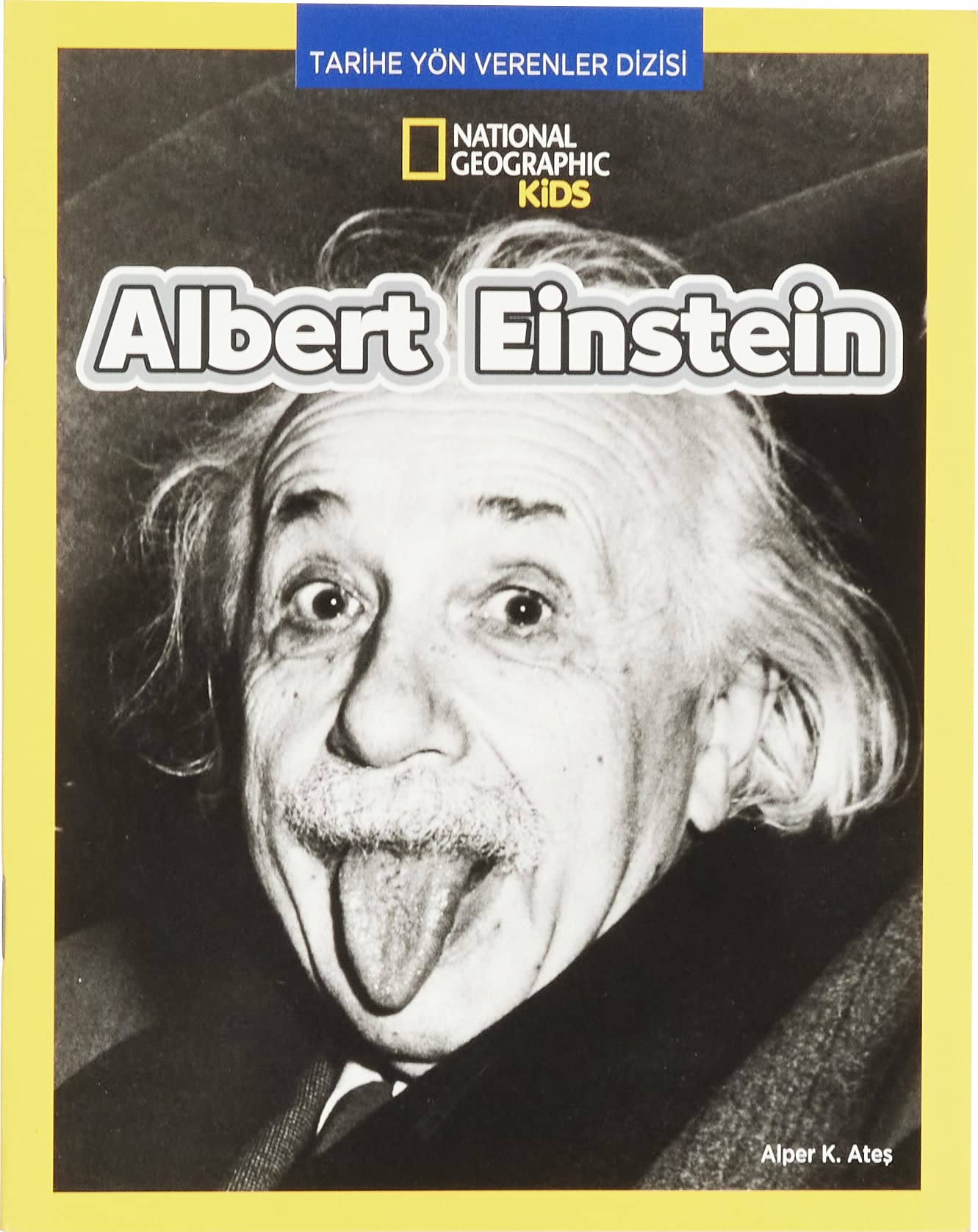 National Geographic Kids - Albert Einstein - Tarihe Yön Verenler Dizis Books