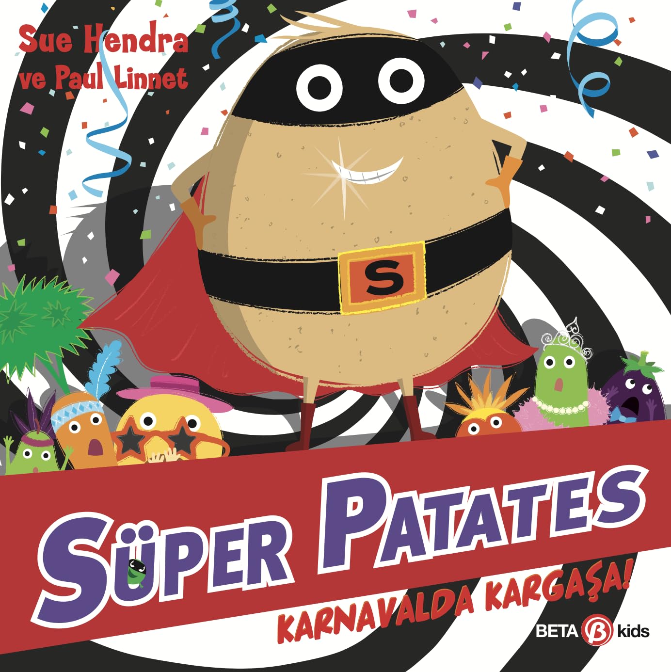 Süper Patates ;Karnavalda Kargaşa! Fairy Tales & Legends