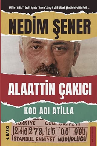Kod Adi Atilla - Alaattin Cakici book