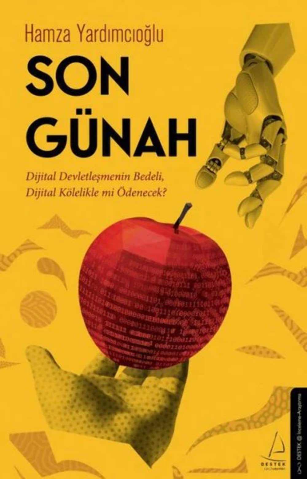 Son Günah: Dijital Devletleşmenin Bedeli, Dijital Kölelikle mi Ödenecek? Politics & History