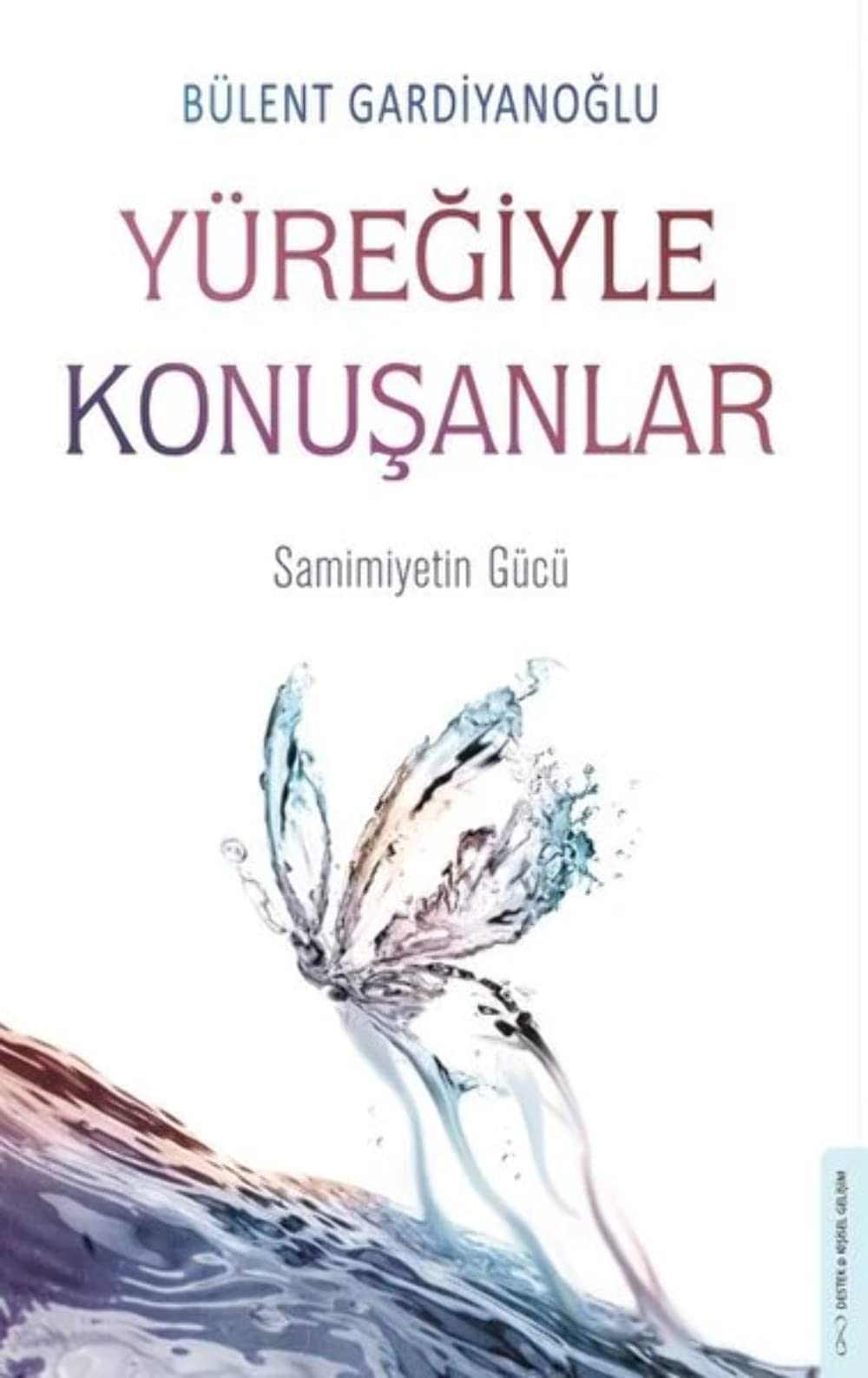 Yüreğiyle Konuşanlar: Samimiyetin Gücü Lifestyle