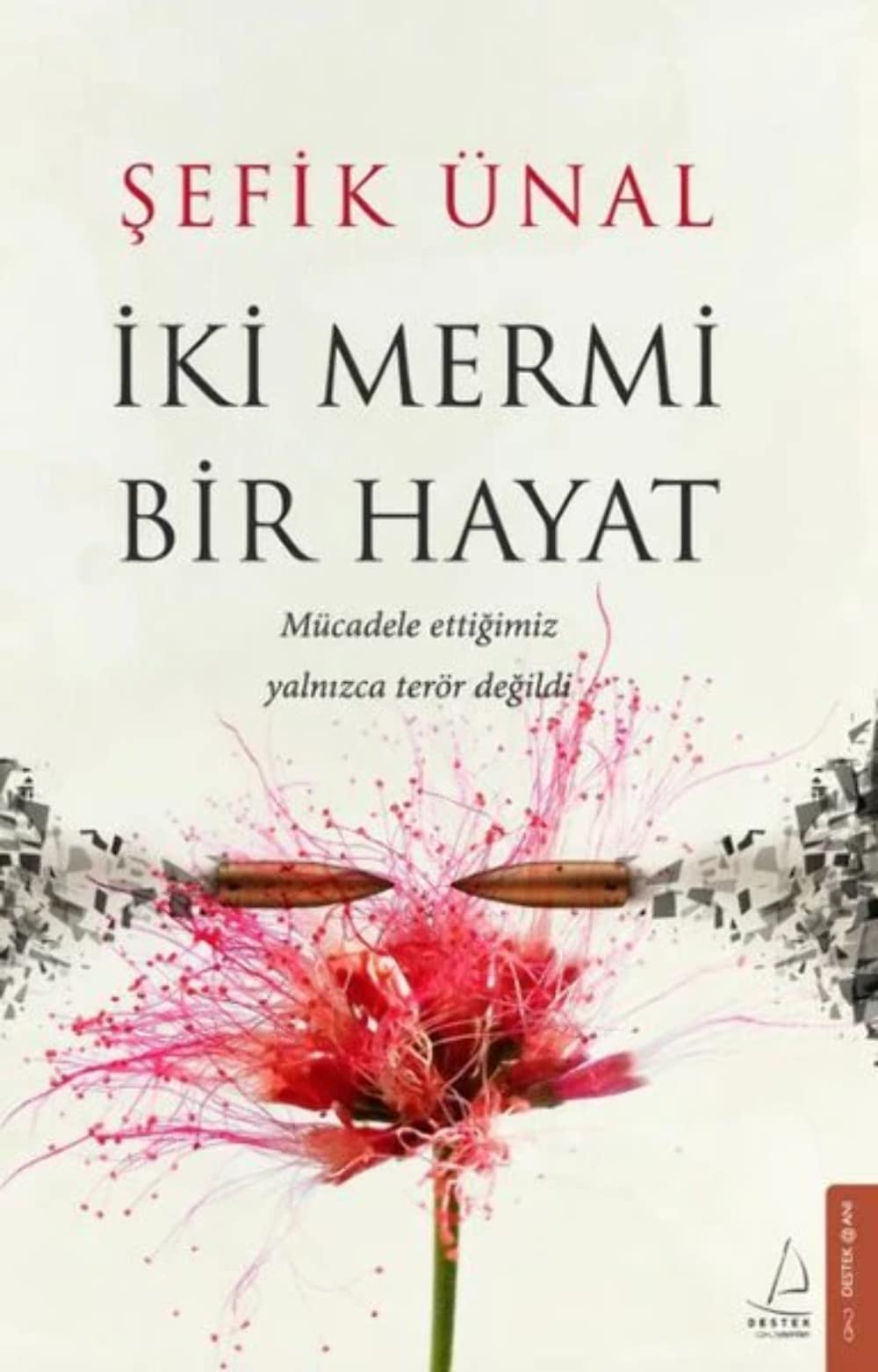 Iki Mermi Bir Hayat Art & Literature Books