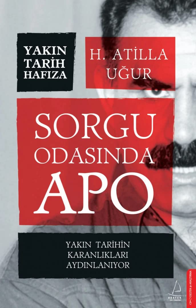 Sorgu Odasında Apo: Yakın Tarihin Karanlıkları Aydınlanıyor Politics & History