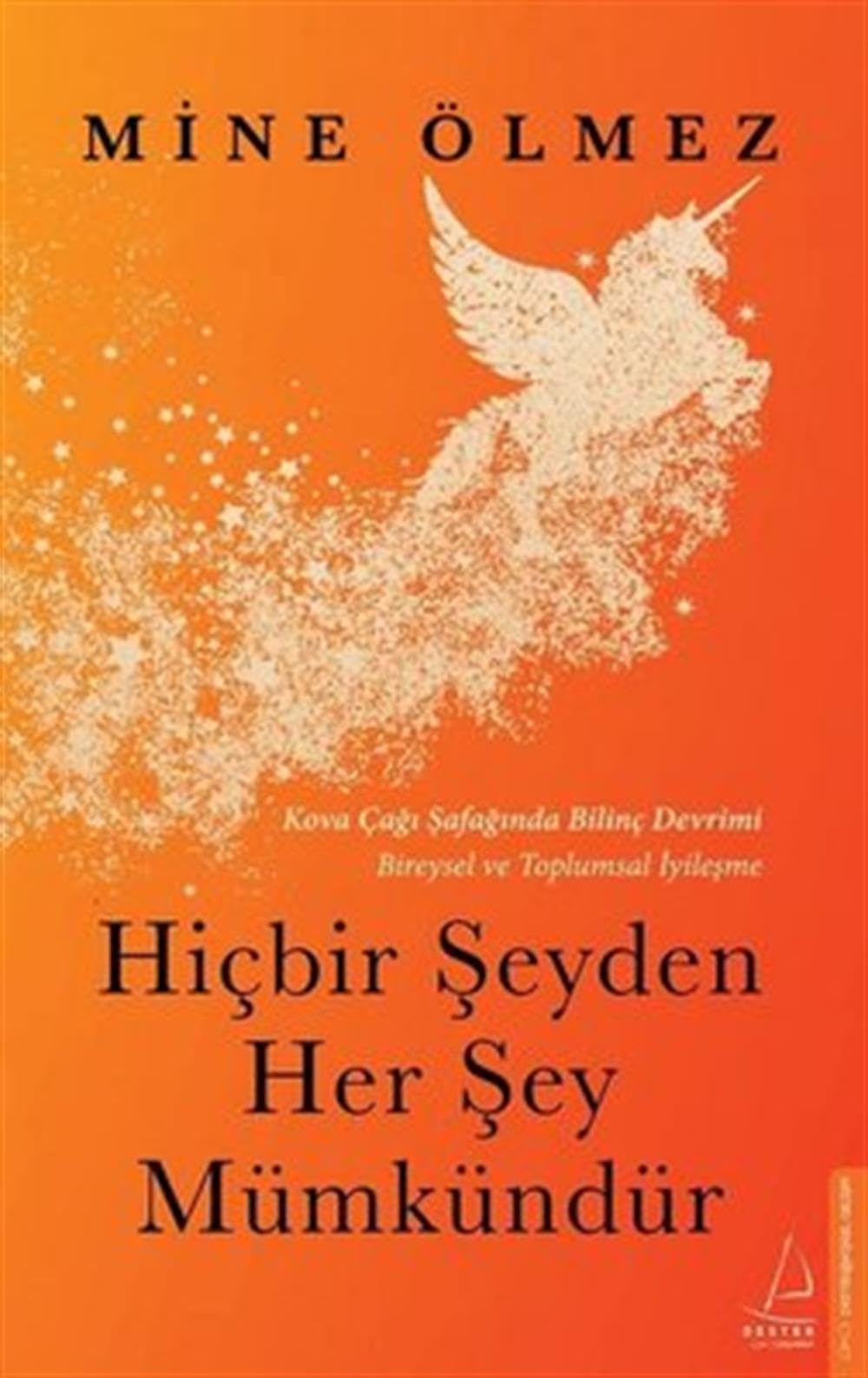 Hicbir Seyden Her Sey Mümkündür book