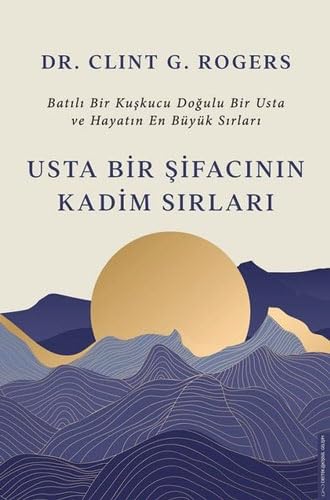 Usta Bir Şifacının Kadim Sırları Lifestyle