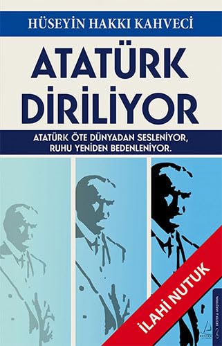 Atatürk Diriliyor - Ilahi Nutuk Politics & History
