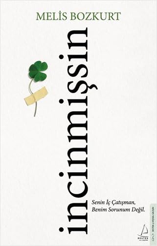 Incinmissin - Senin Ic Catisman, Benim Sorunum Degil. Lifestyle