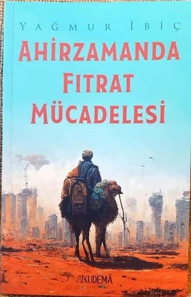 Ahirzamanda Fıtrat Mücadelesi book