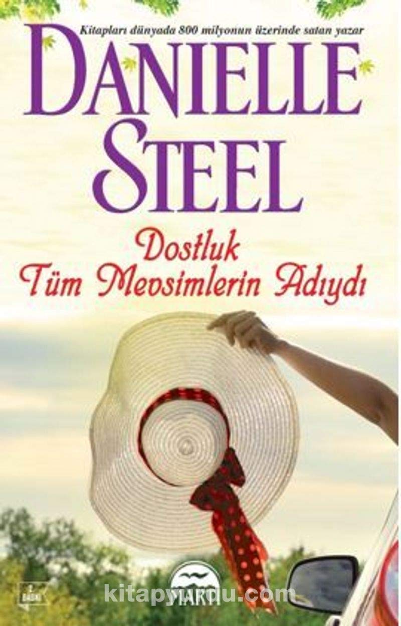 Dostluk Tüm Mevsimlerin Adıydı book