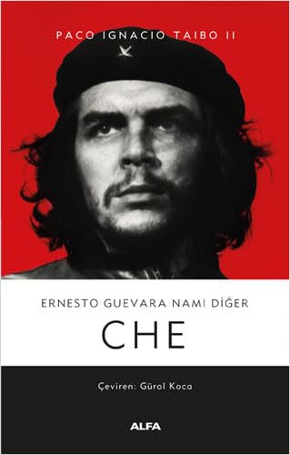 Ernesto Guevara Namı Diğer Che (Ciltli) Historical Fiction