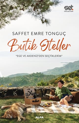 Butik Oteller: “Ege Ve Akdeniz'den Seçtiklerim” Leisure, Home & Garden