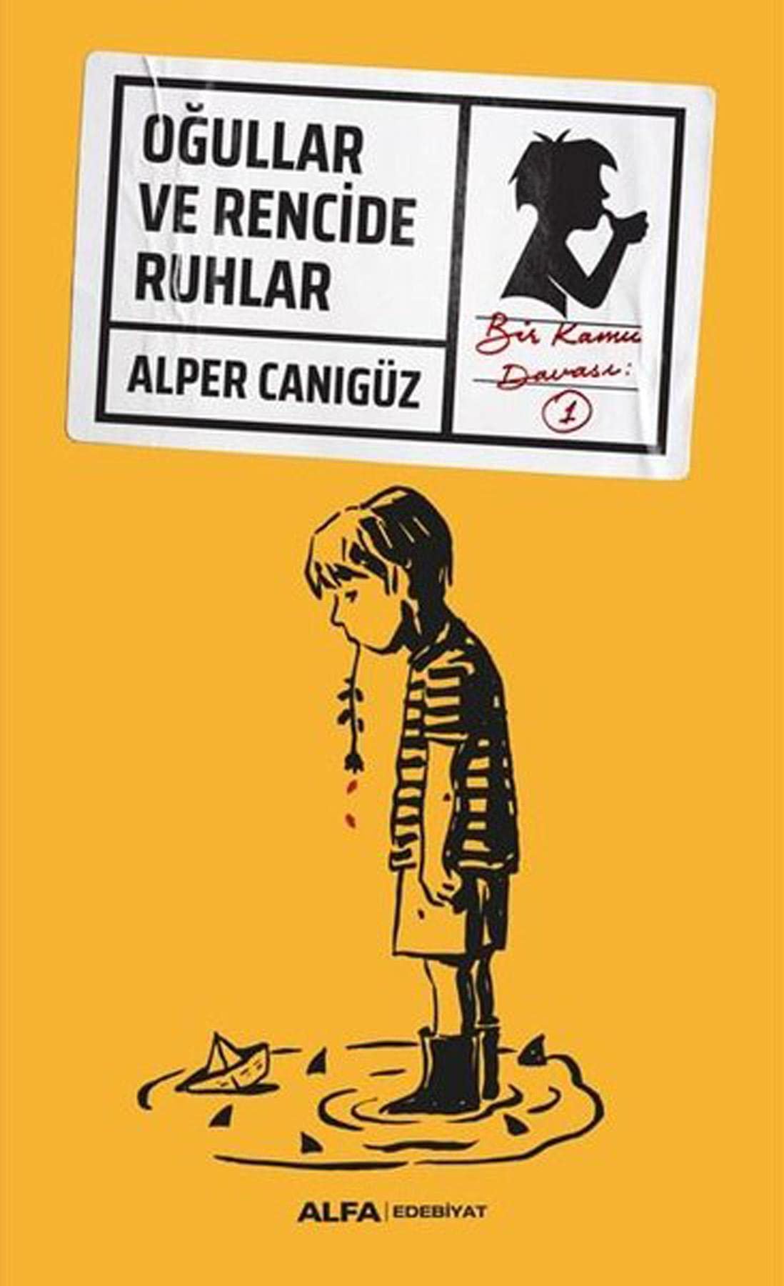 Ogullar ve Rencide Ruhlar Historical Fiction