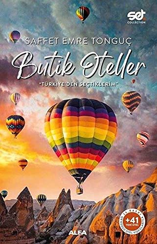 Butik Oteller: ''Türkiye'den Seçtiklerim'' Leisure, Home & Garden