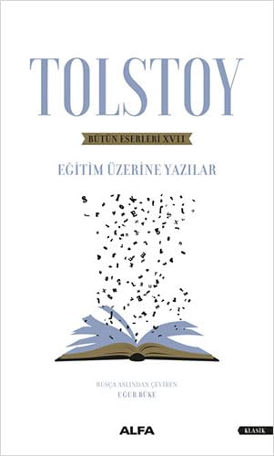 Tolstoy Bütün Eserleri 17: Eğitim Üzerine Yazılar Historical Fiction