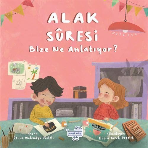 Alak Suresi Bize Ne Anlatiyor Ciltli book