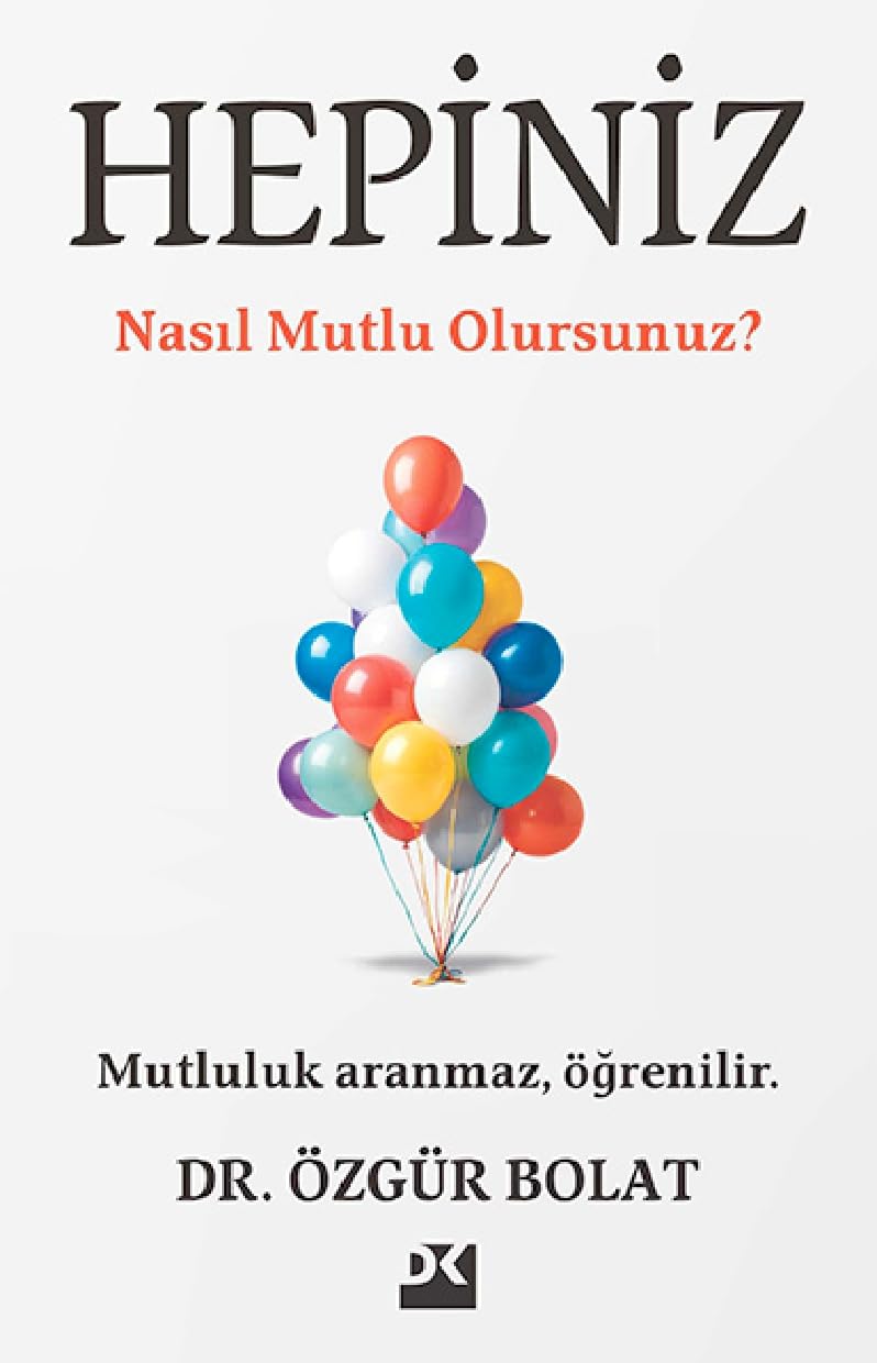 Hepiniz Nasıl Mutlu Olursunuz ? Contemporary literature
