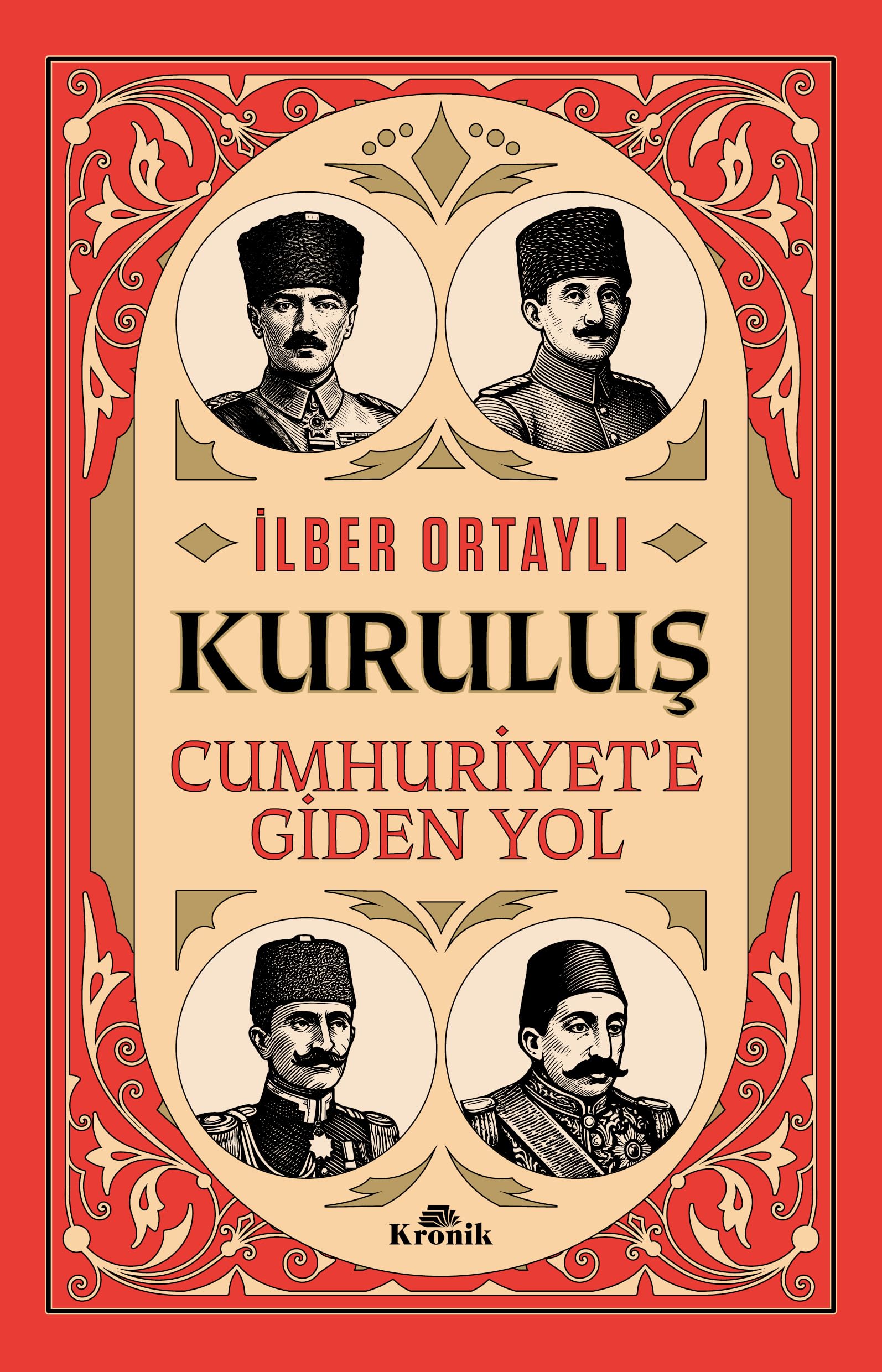 Kurulus - Cumhuriyete Giden Yol Politics & History